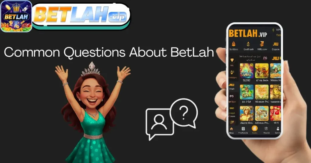 betlah FAQS